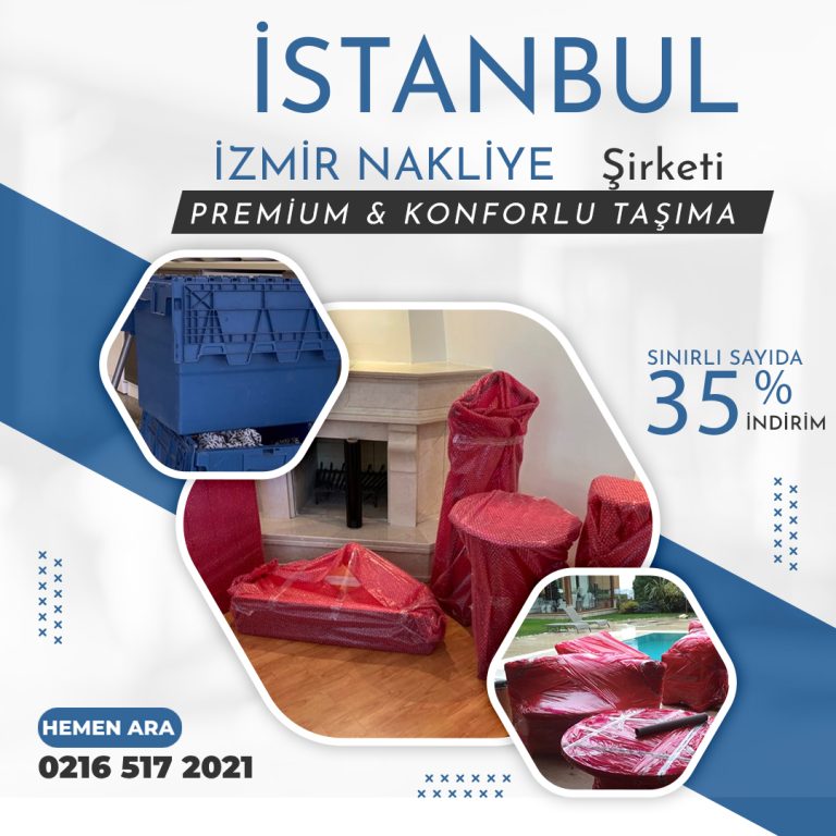 istanbul izmir evden eve nakliyat